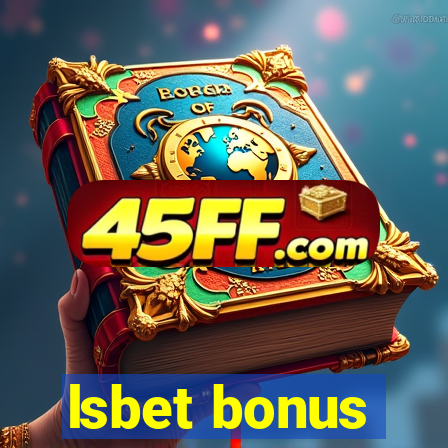 lsbet bonus